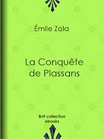 Télécharger le livre :  La Conquête de Plassans
