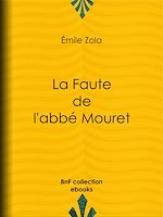 Télécharger le livre :  La Faute de l'abbé Mouret