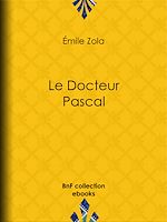 Télécharger le livre :  Le Docteur Pascal