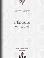 Télécharger le livre :  L'Epouse du soleil