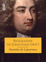 Télécharger le livre :  Biographie de Jonathan Swift