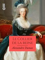 Télécharger le livre :  Le Collier de la reine