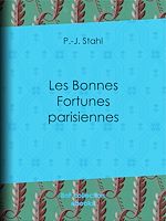 Télécharger le livre :  Les Bonnes Fortunes parisiennes