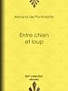 Télécharger le livre :  Entre chien et loup