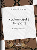 Télécharger le livre :  Mademoiselle Cléopâtre