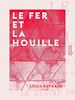 Télécharger le livre :  Le Fer et la Houille