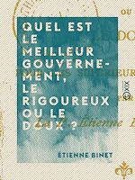 Download this eBook Quel est le meilleur gouvernement, le rigoureux ou le doux ?