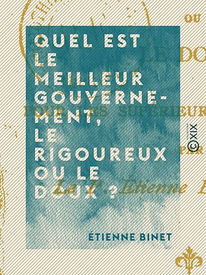 Download the eBook: Quel est le meilleur gouvernement, le rigoureux ou le doux ?