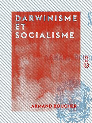 Téléchargez le livre :  Darwinisme et Socialisme