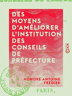 Download the eBook: Des moyens d'améliorer l'institution des conseils de préfecture