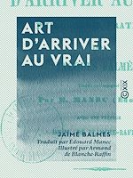Télécharger le livre :  Art d'arriver au vrai