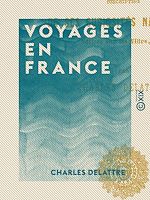 Télécharger le livre :  Voyages en France