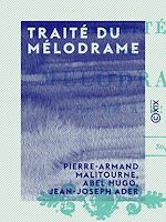 Télécharger le livre :  Traité du mélodrame