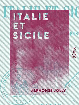 Téléchargez le livre :  Italie et Sicile