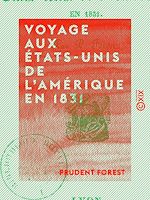 Télécharger le livre :  Voyage aux États-Unis de l'Amérique en 1831