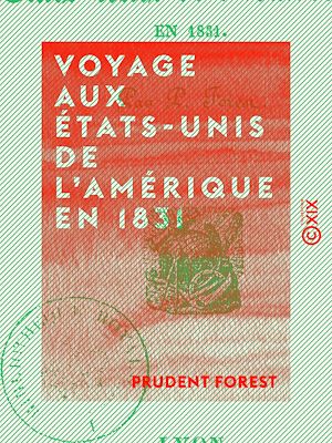 Téléchargez le livre :  Voyage aux États-Unis de l'Amérique en 1831