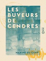 Télécharger le livre :  Les Buveurs de cendres