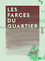 Télécharger le livre :  Les Farces du quartier