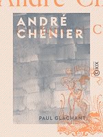 Télécharger le livre :  André Chénier