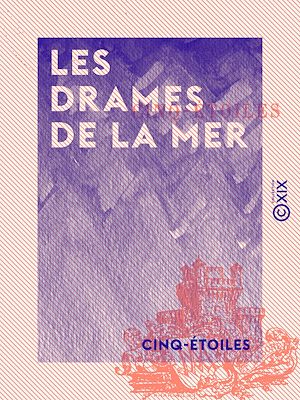 Download the eBook: Les Drames de la mer