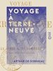 Télécharger le livre :  Voyage à Terre-Neuve