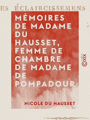 Download the eBook: Mémoires de Madame Du Hausset, femme de chambre de Madame de Pompadour