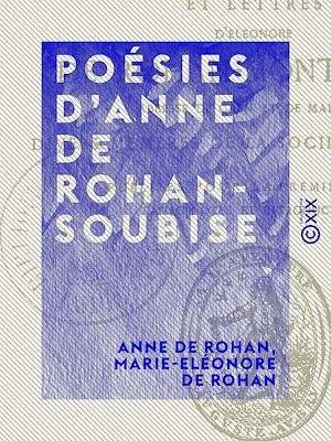 Téléchargez le livre :  Poésies d'Anne de Rohan-Soubise
