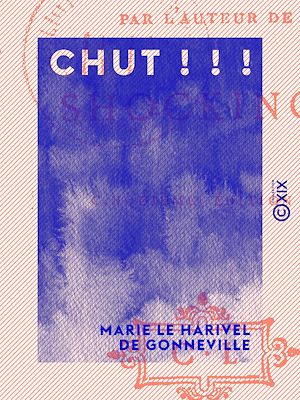 Téléchargez le livre :  Chut ! ! !