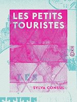 Télécharger le livre :  Les Petits Touristes