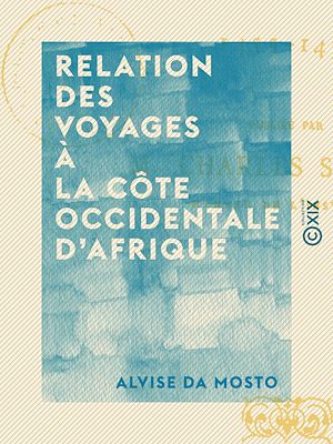Téléchargez le livre :  Relation des voyages à la côte occidentale d'Afrique