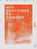 Télécharger le livre :  Mes souvenirs du Piémont
