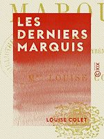 Télécharger le livre :  Les Derniers Marquis