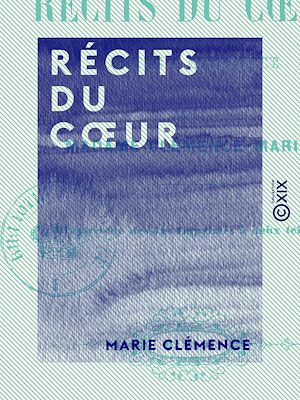 Téléchargez le livre :  Récits du cœur