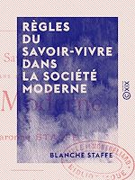 Download this eBook Règles du savoir-vivre dans la société moderne