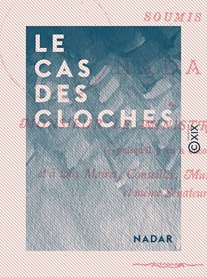 Téléchargez le livre :  Le Cas des cloches