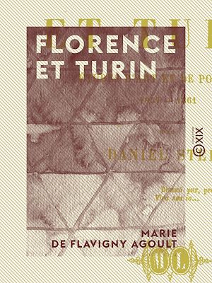 Téléchargez le livre :  Florence et Turin
