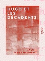 Télécharger le livre :  Hugo et les décadents