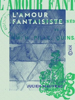 Téléchargez le livre :  L'Amour fantaisiste