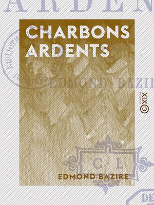 Téléchargez le livre :  Charbons ardents