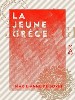 Téléchargez le livre :  La Jeune Grèce
