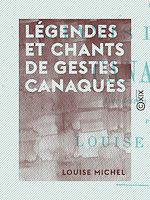 Télécharger le livre :  Légendes et chants de gestes canaques