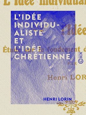 Download the eBook: L'Idée individualiste et l'Idée chrétienne