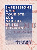 Télécharger le livre :  Impressions d'un touriste sur Saumur et ses environs
