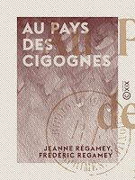 Télécharger le livre :  Au pays des cigognes