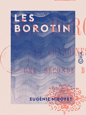 Téléchargez le livre :  Les Borotin