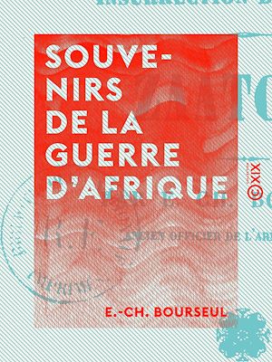 Téléchargez le livre :  Souvenirs de la guerre d'Afrique