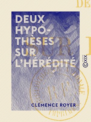 Download the eBook: Deux hypothèses sur l'hérédité