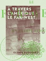 Télécharger le livre :  À travers l'Amérique - le Far-West