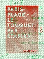 Télécharger le livre :  Paris-Plage - le Touquet, par Étaples