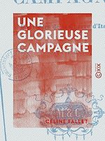Télécharger le livre :  Une glorieuse campagne